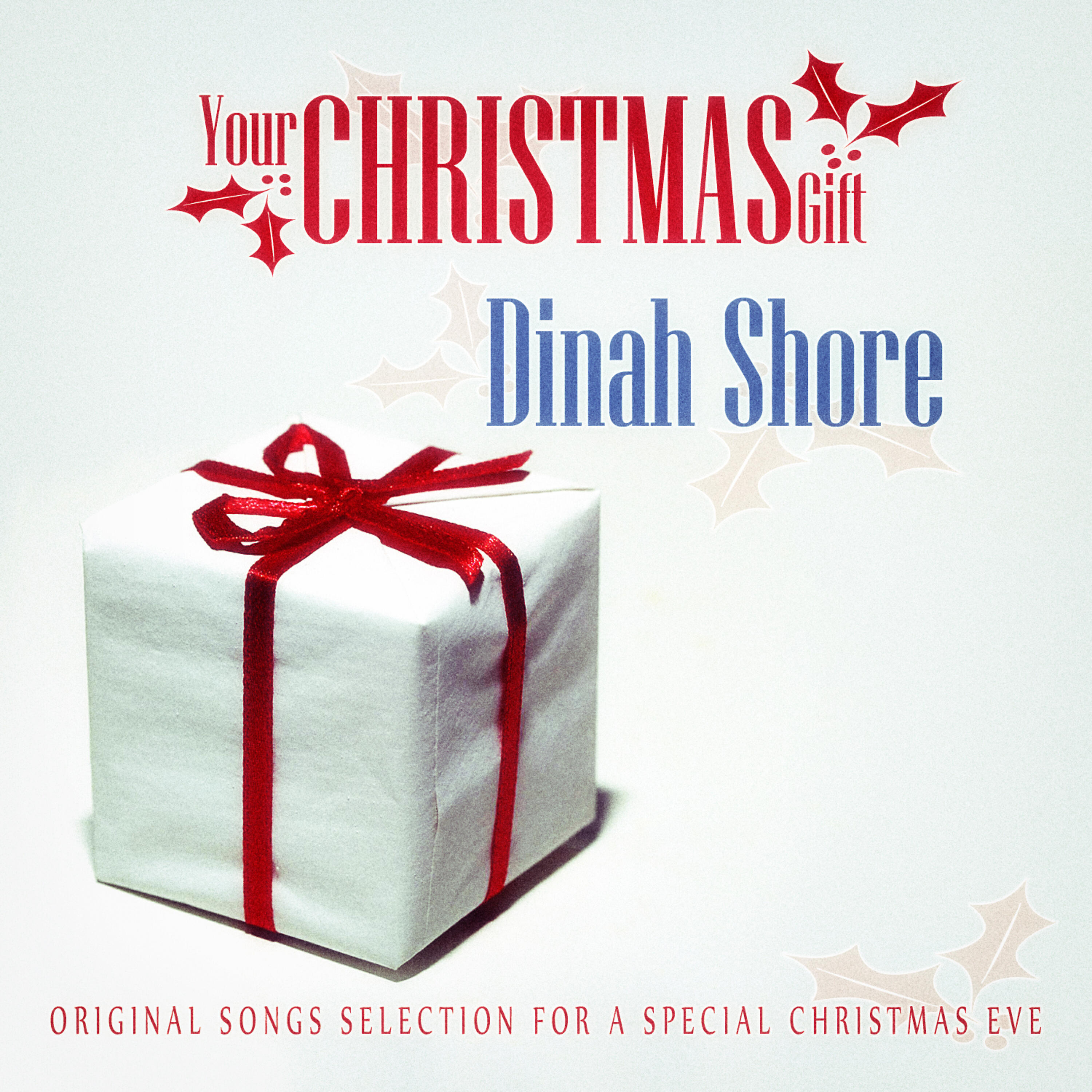 Постер альбома Your Christmas Gift: Dinah Shore
