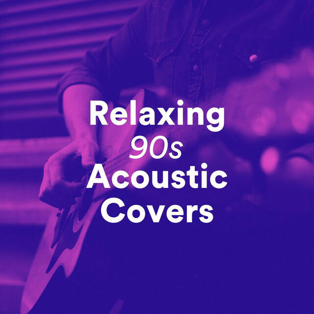 Релиз Relaxing 90S Acoustic Covers