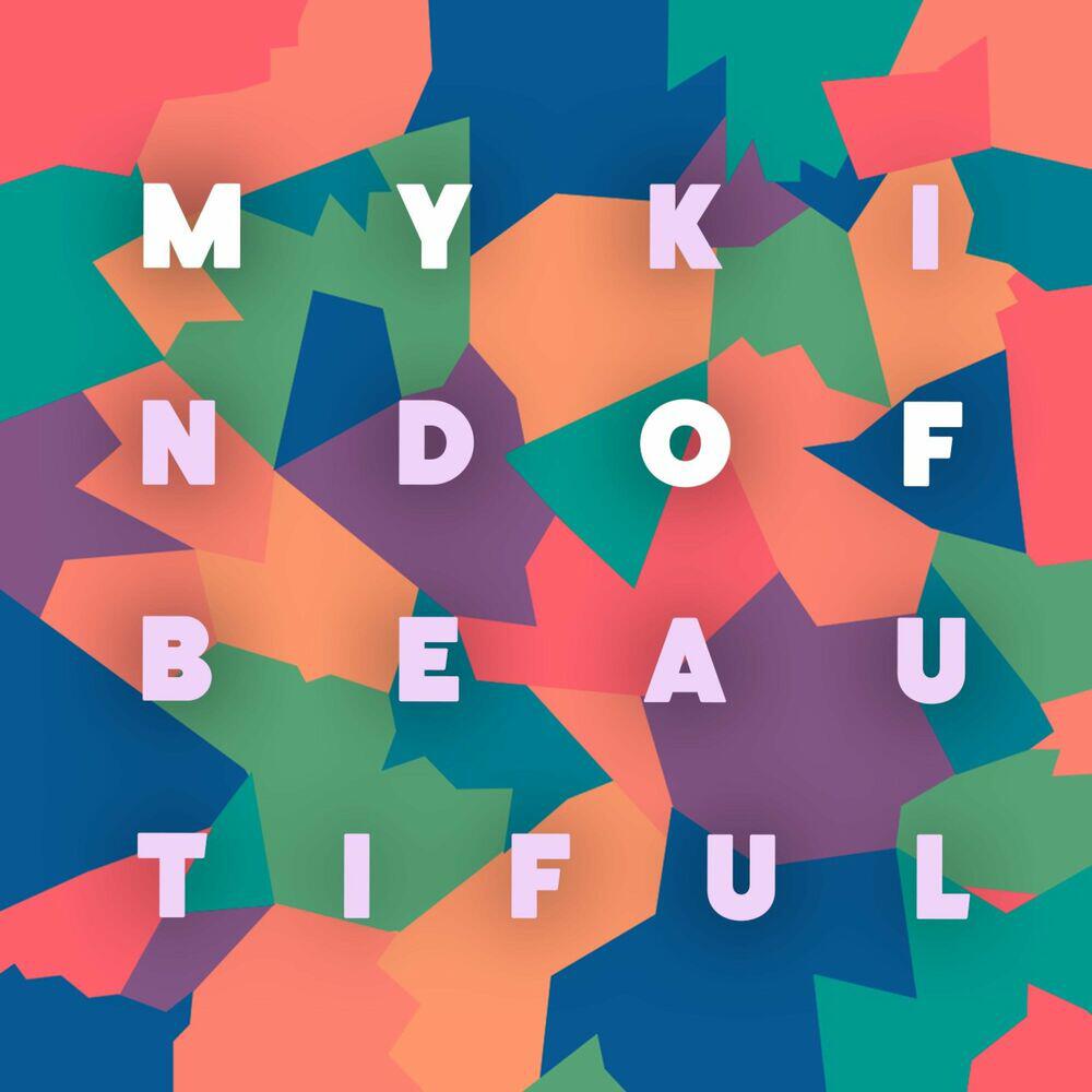 Релиз My Kind of Beautiful