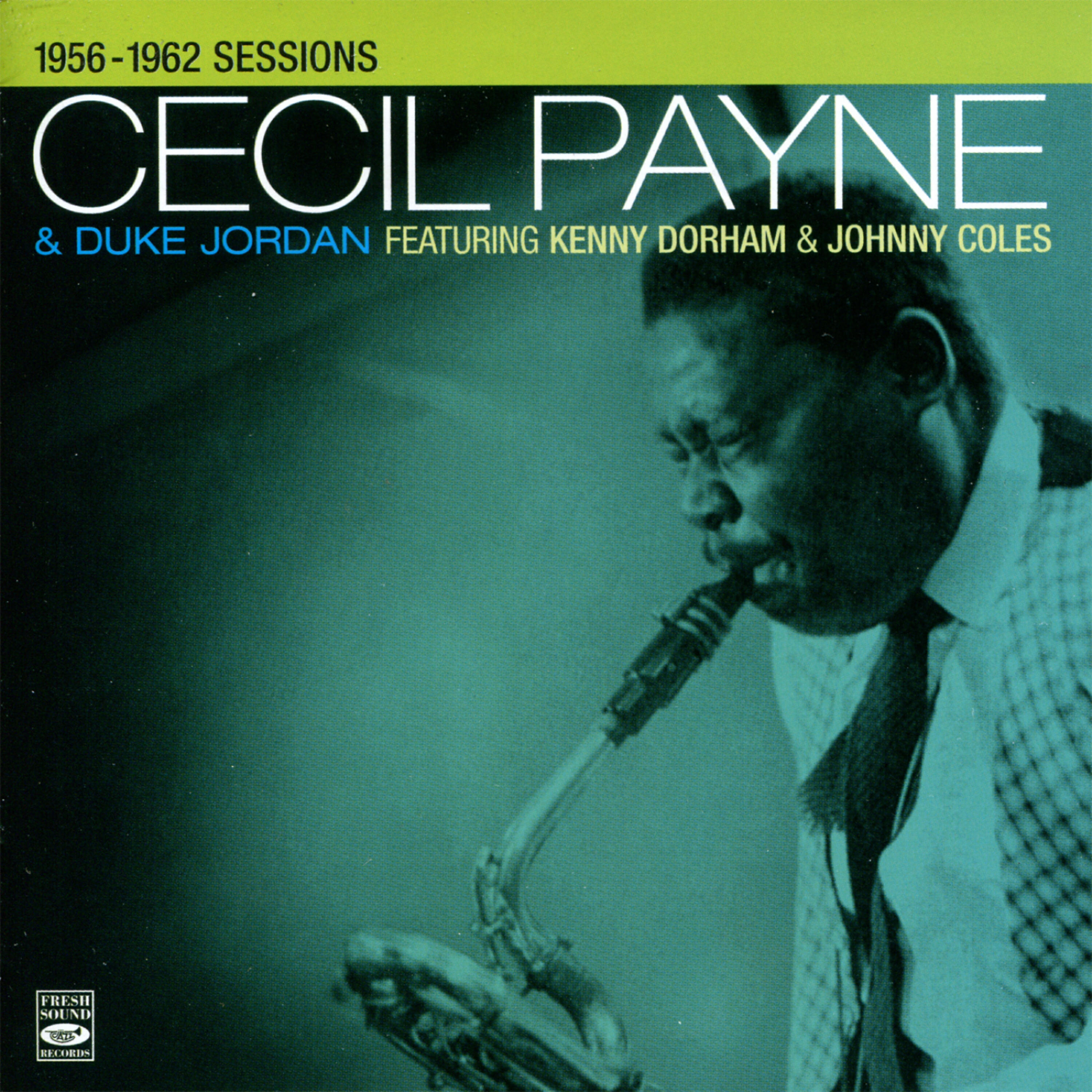 Постер альбома Cecil Payne & Duke Jordan 1956-1962 Sessions