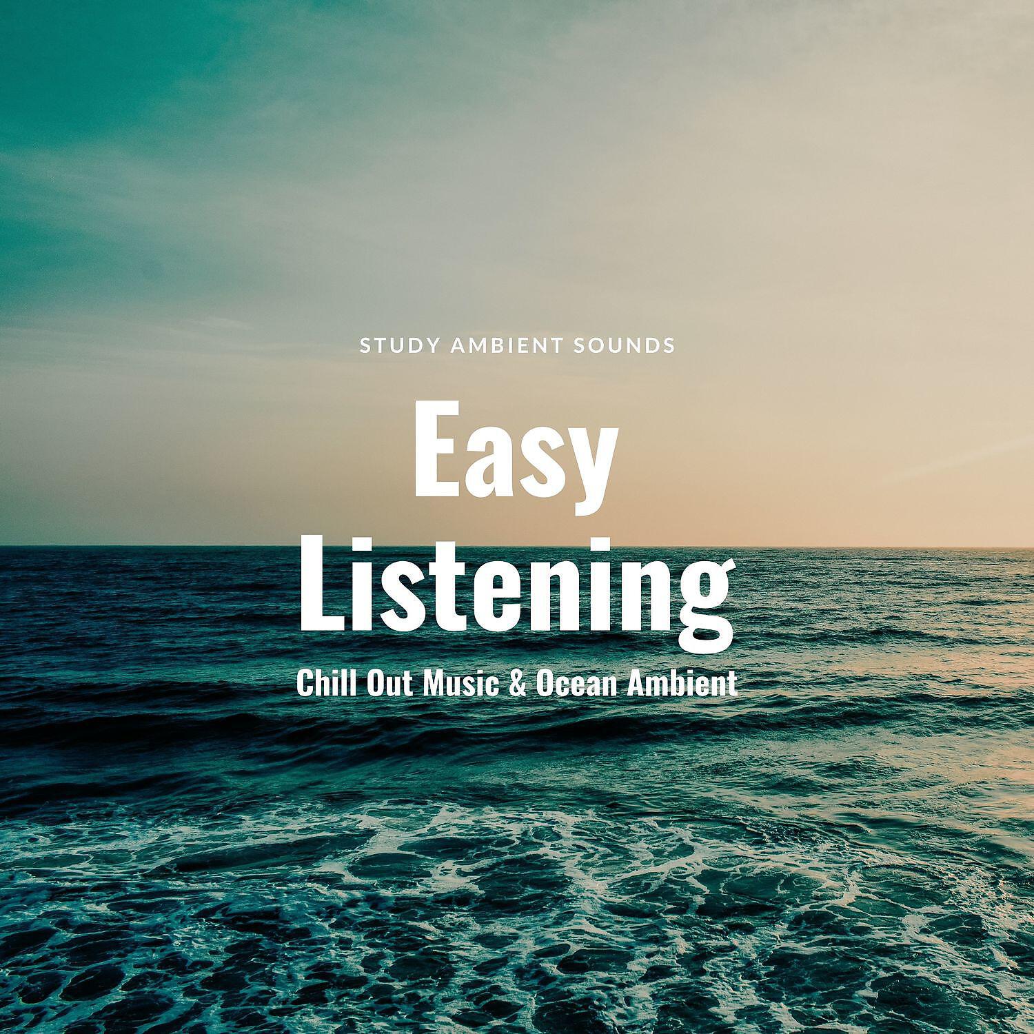 Релиз Easy Listening Chill Out Music & Ocean Ambient