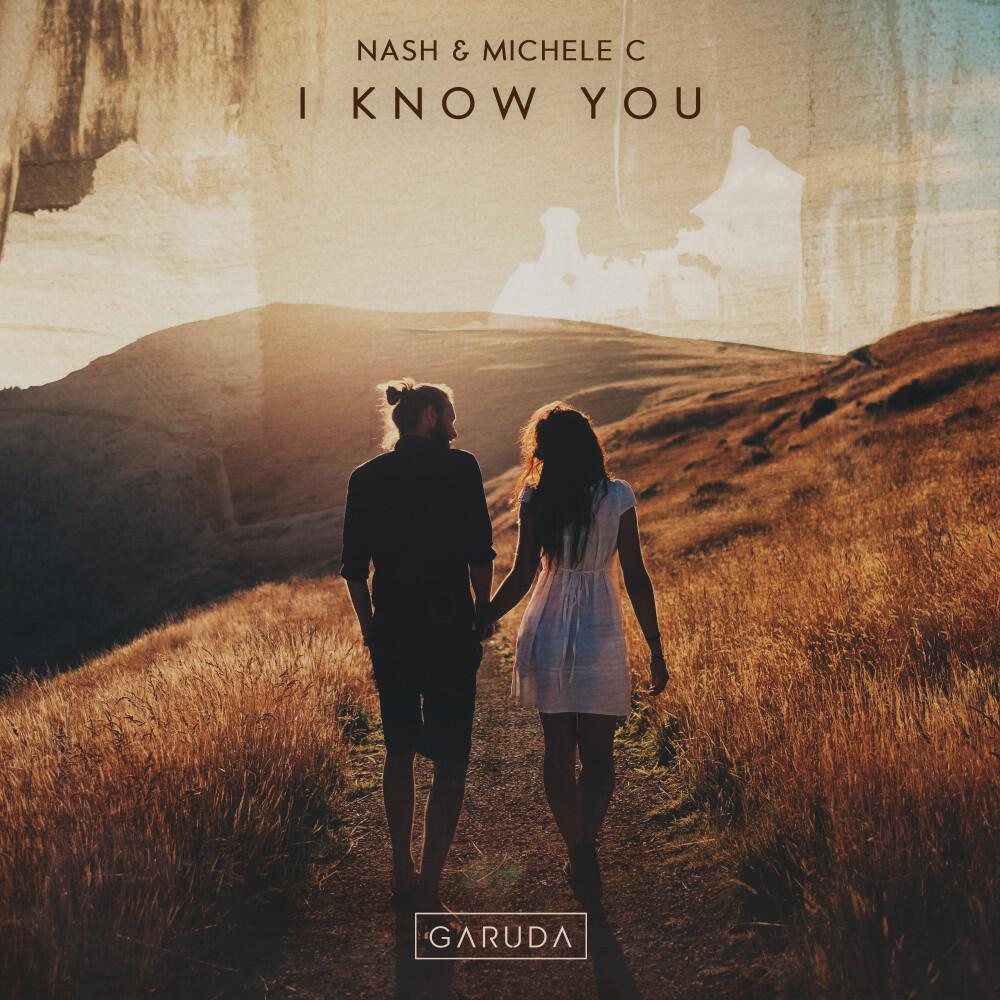 Nash, Michele C - I Know You