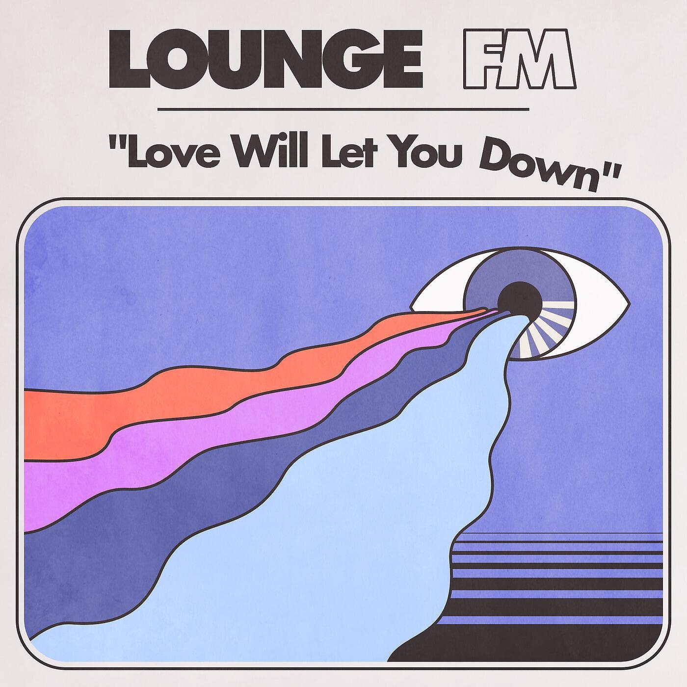 Релиз Love Will Let You Down