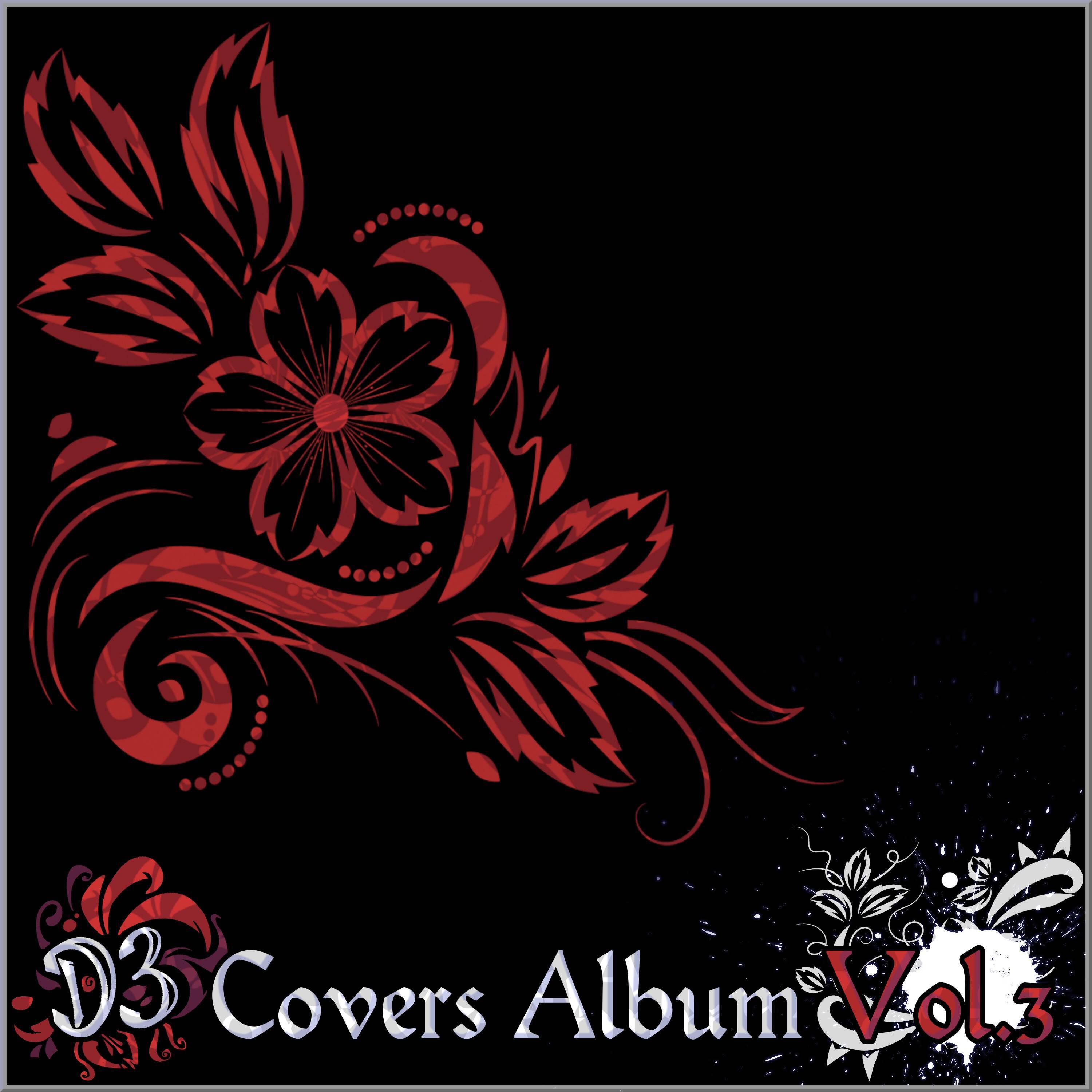 Релиз D3 Covers Album, Vol. 3