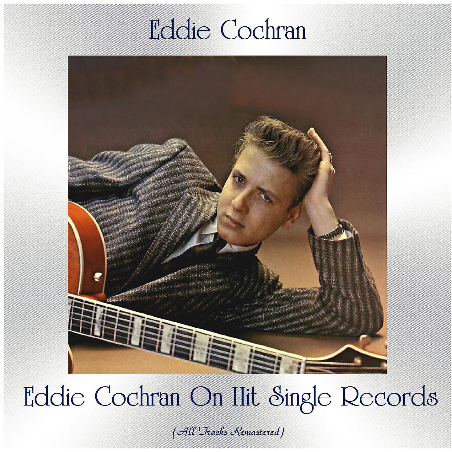 Постер альбома Eddie Cochran on Hit Single Records