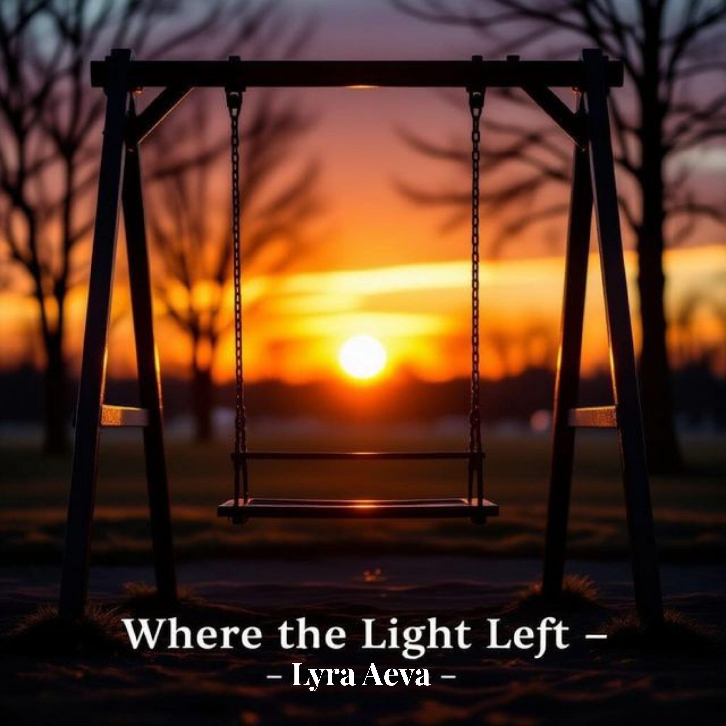 Релиз Where the Light left
