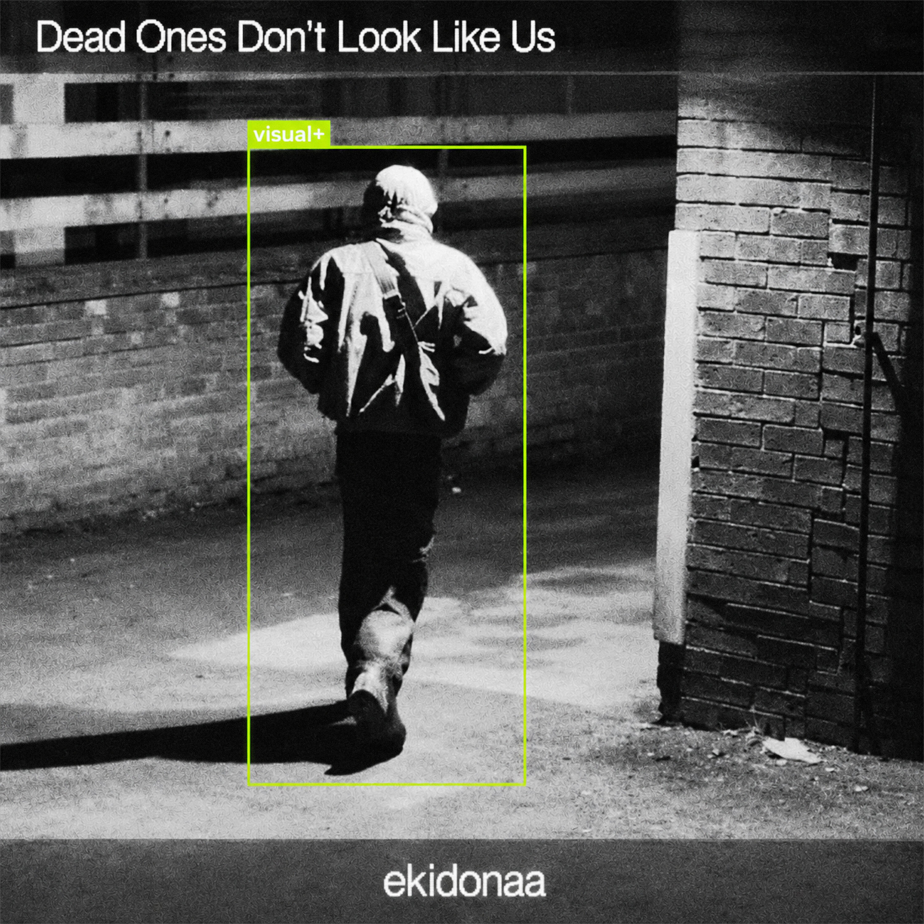 Релиз Dead Ones Don't Look Like Us