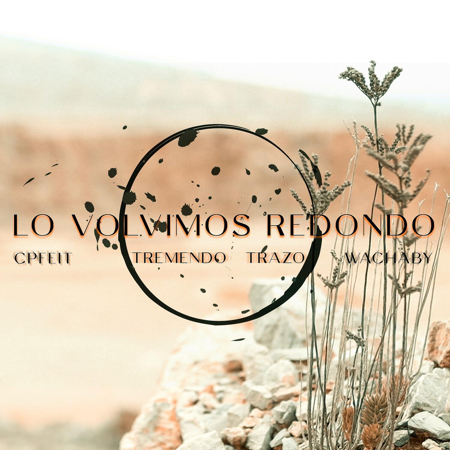 Релиз Lo Volvimos Redondo