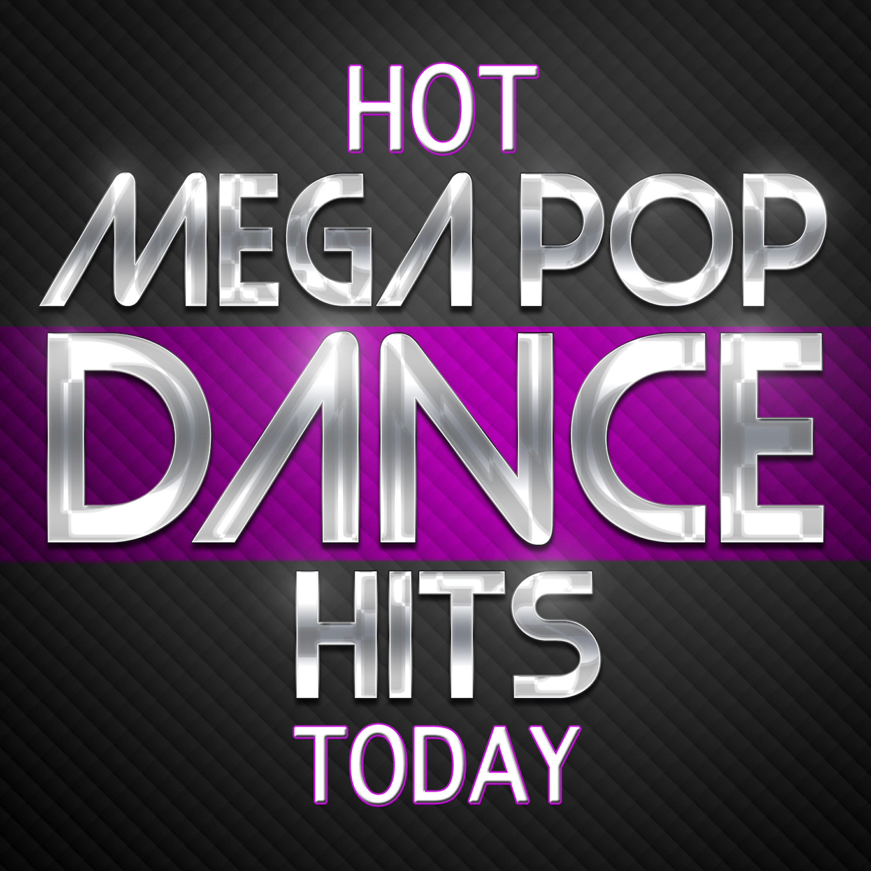 Релиз Hot Mega Pop Dance Hits Today