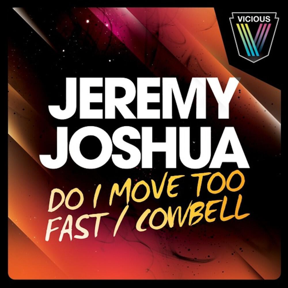 Релиз Do I Move Too Fast / Cowbell