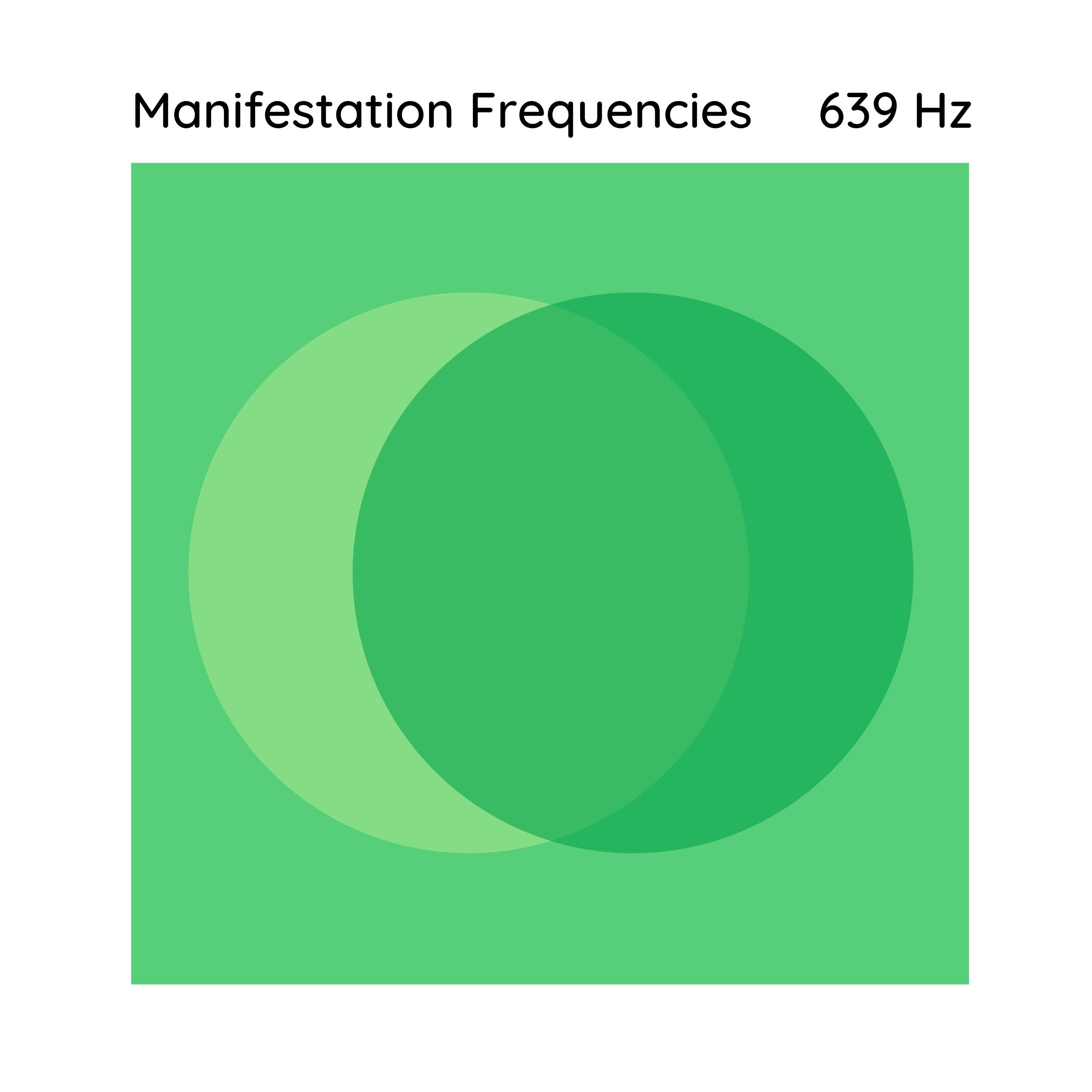 Релиз 639 Hz for Manifesting