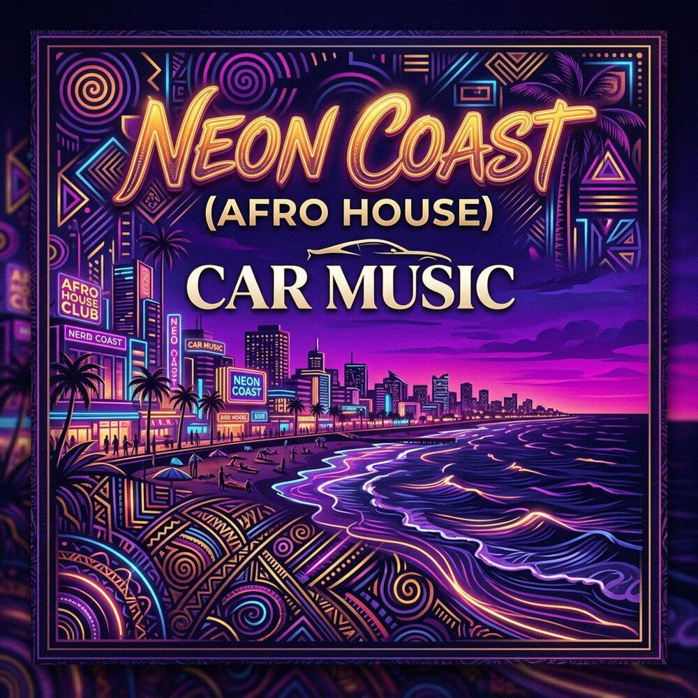 Релиз Neon Coast (Afro House)