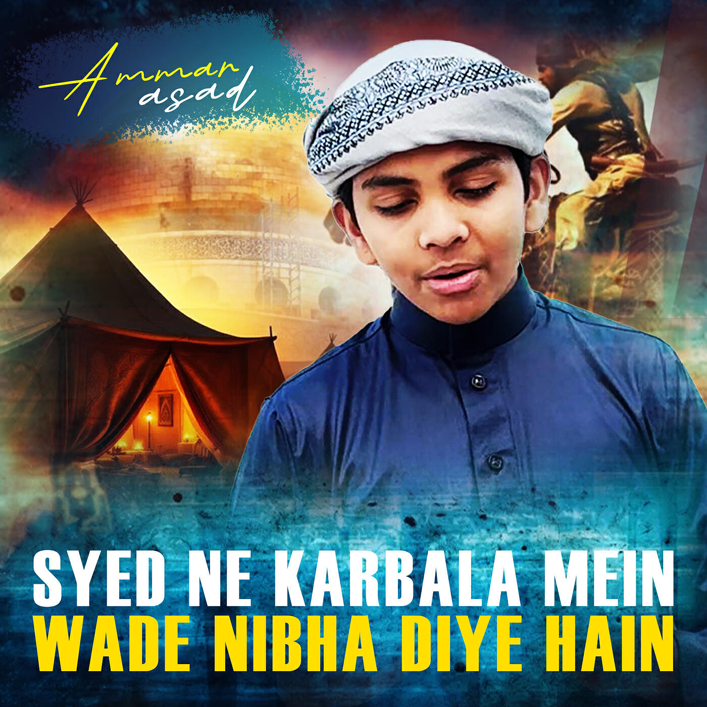 Релиз Syed Ne Karbala Mein Wade Nibha Diye Hain