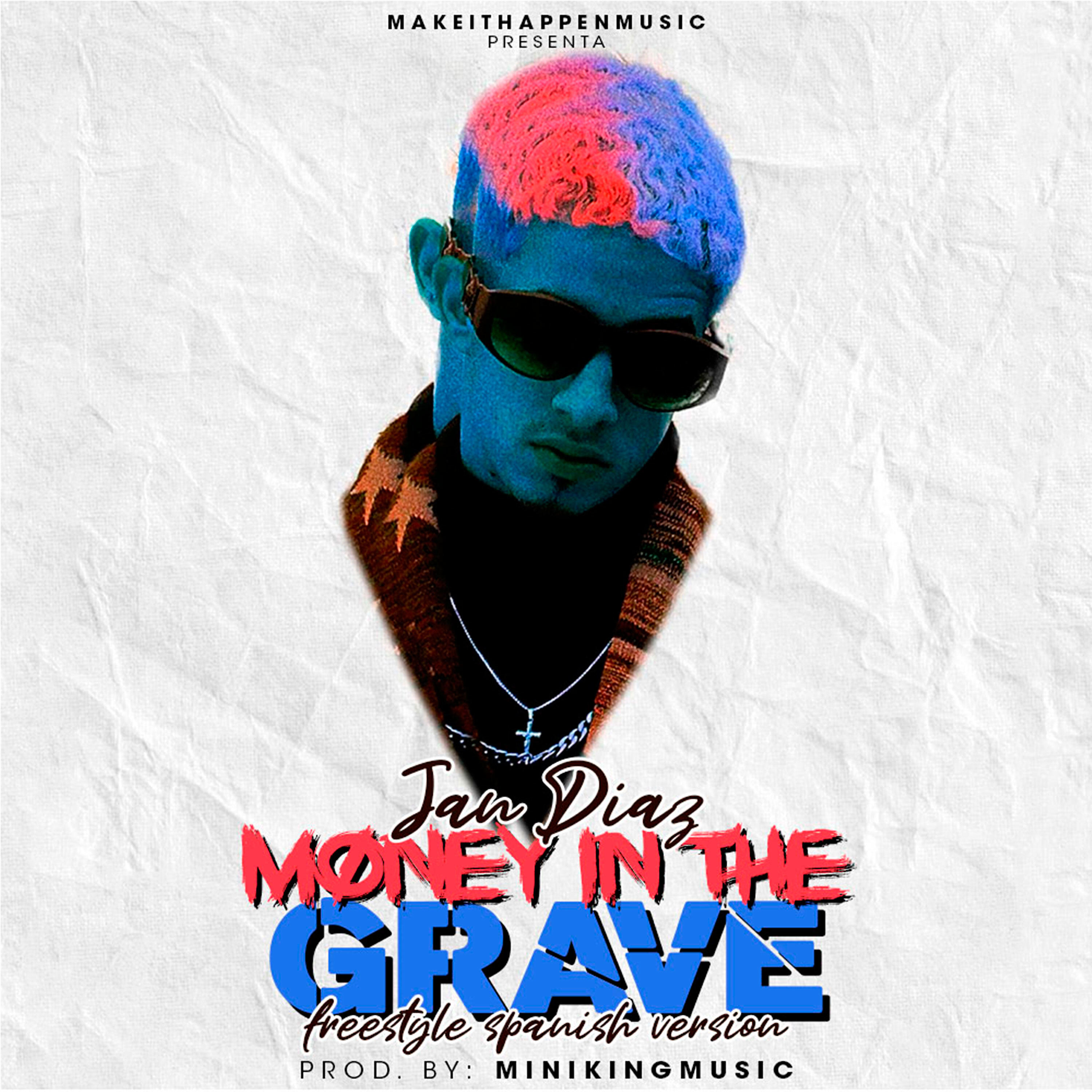 Релиз Money In The Grave (Freestyle Spanish Version)