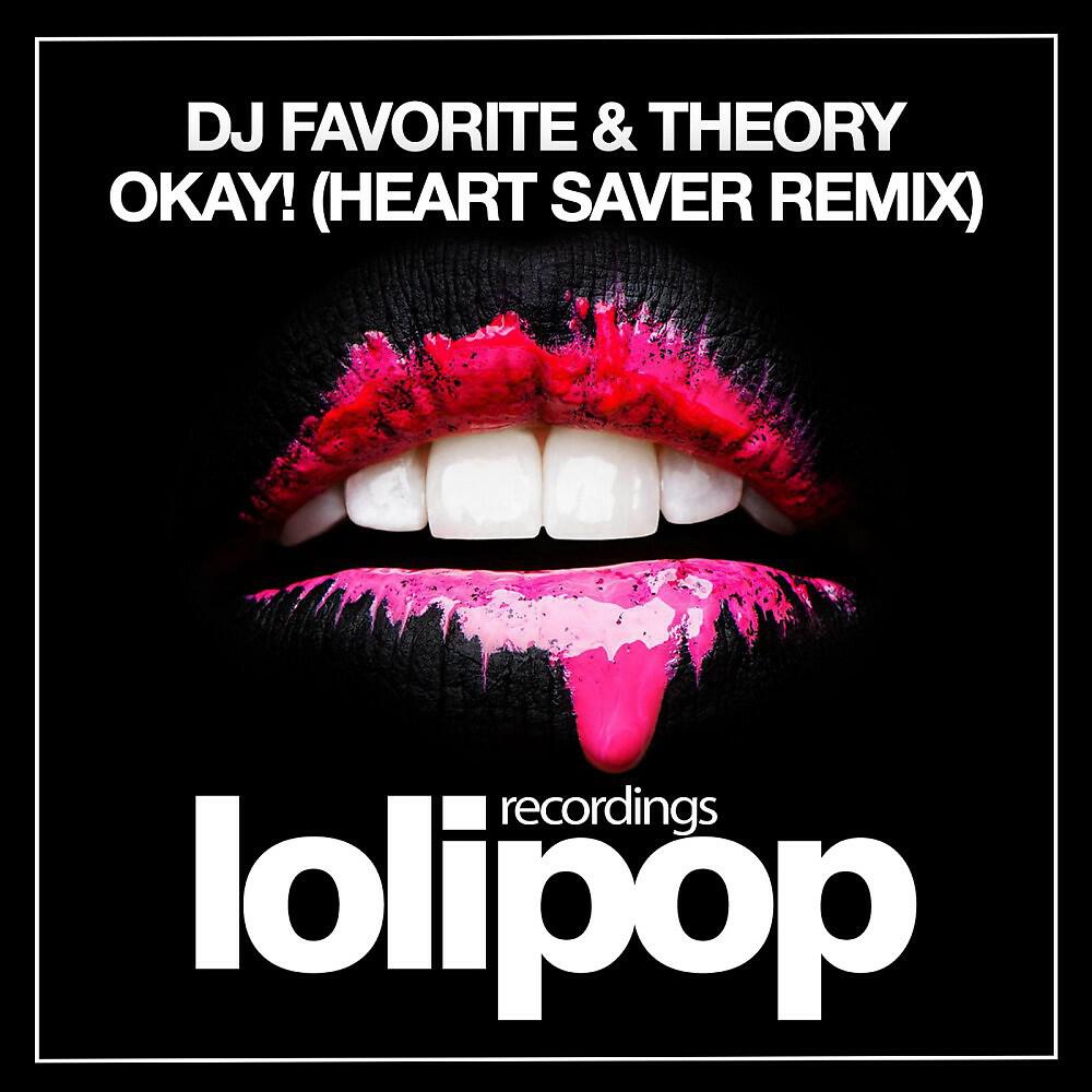 Релиз Okay! (Heart Saver Remix)