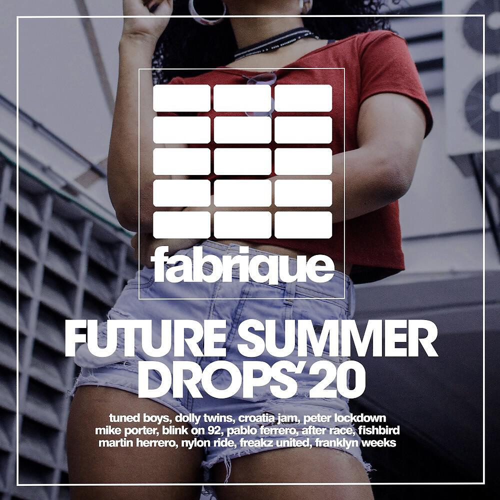 Релиз Future Summer Drops '20