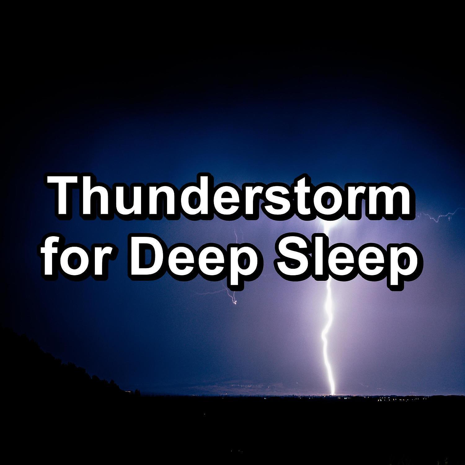 Релиз Thunderstorm for Deep Sleep