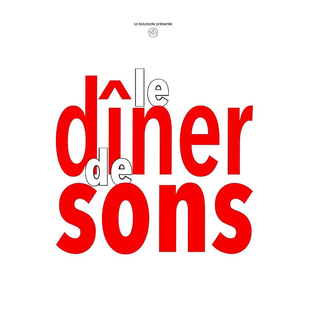 Релиз Le dîner de sons