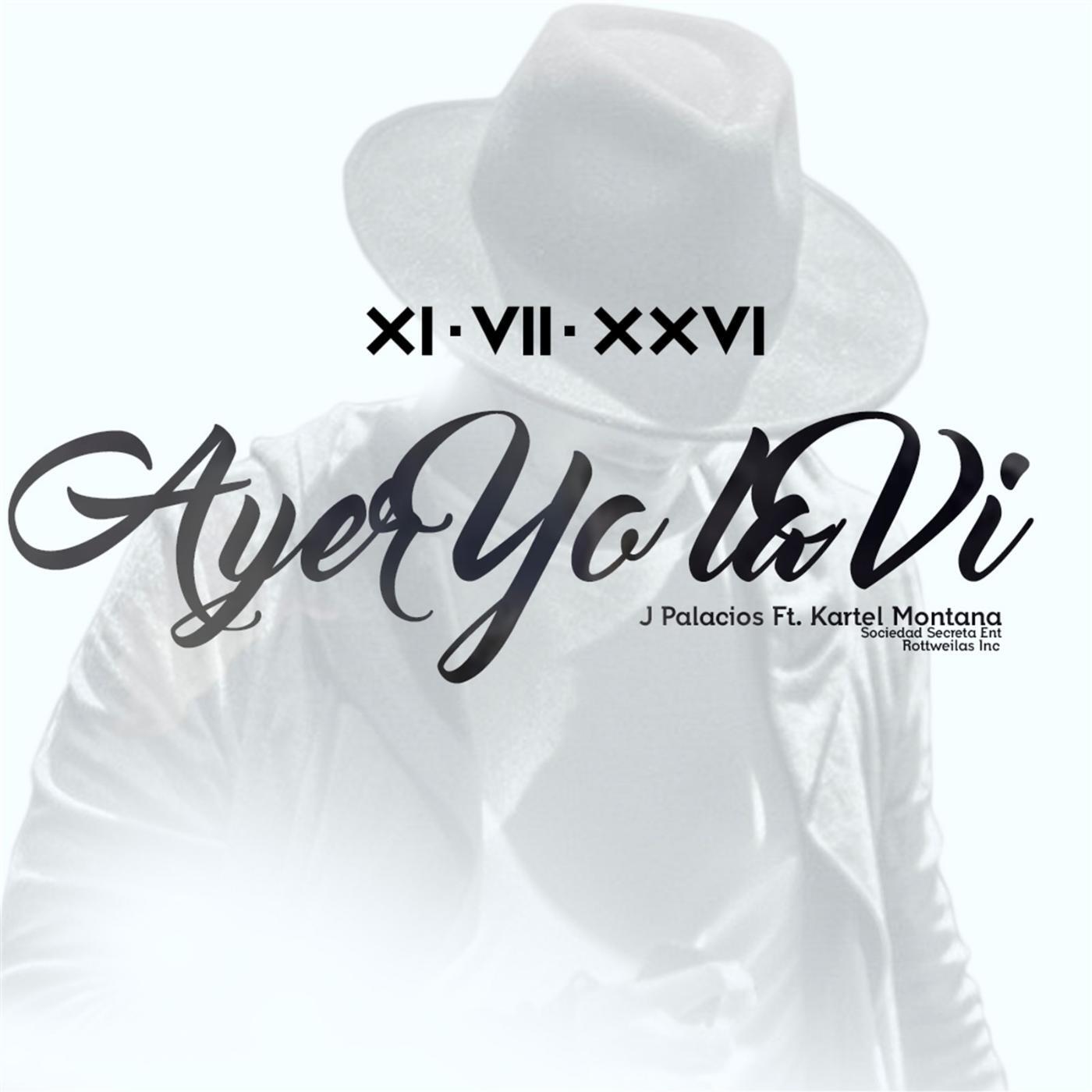 Релиз Ayer Yo la Vi (feat. Kartel Montana)