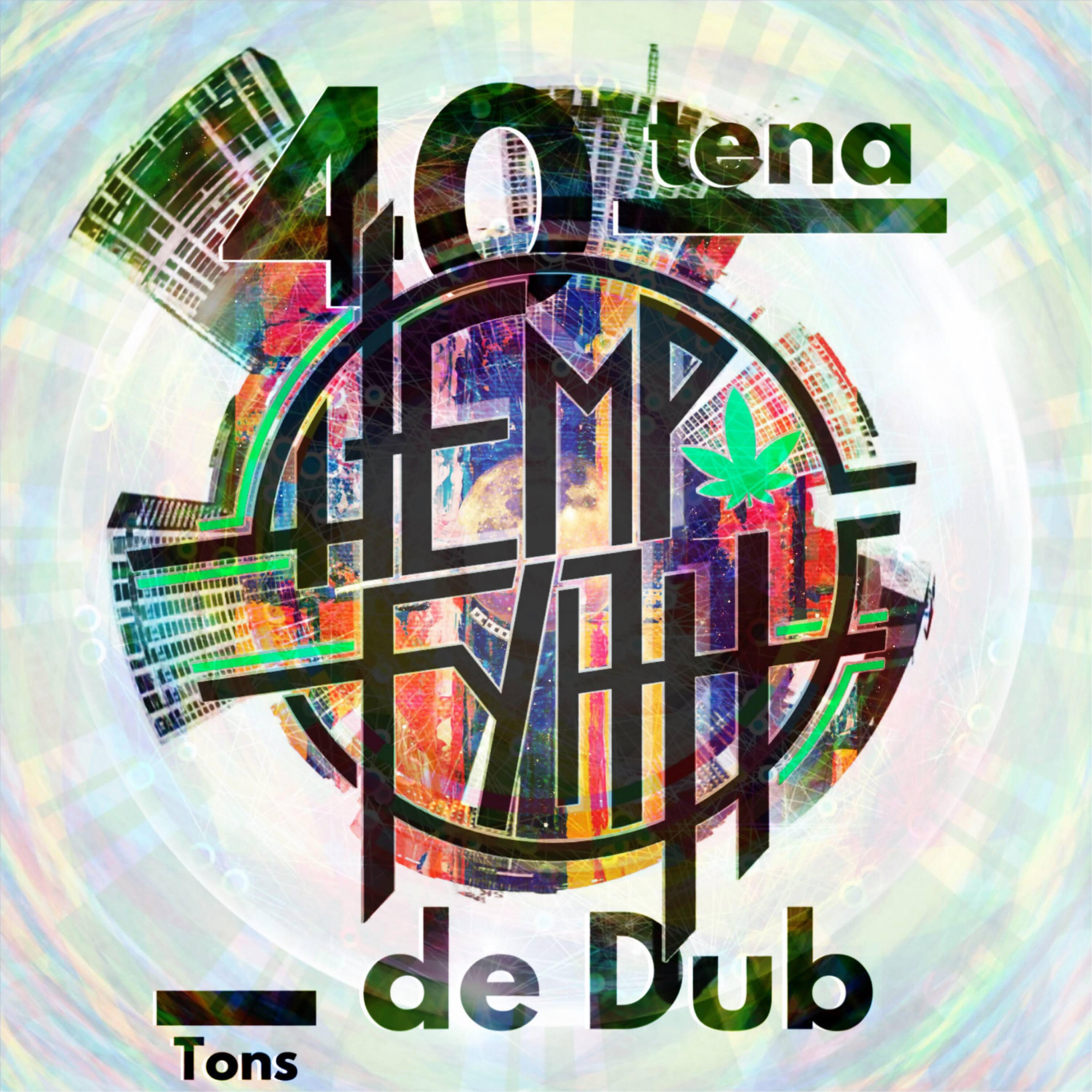 Релиз 40tena: 40 Tons de Dub