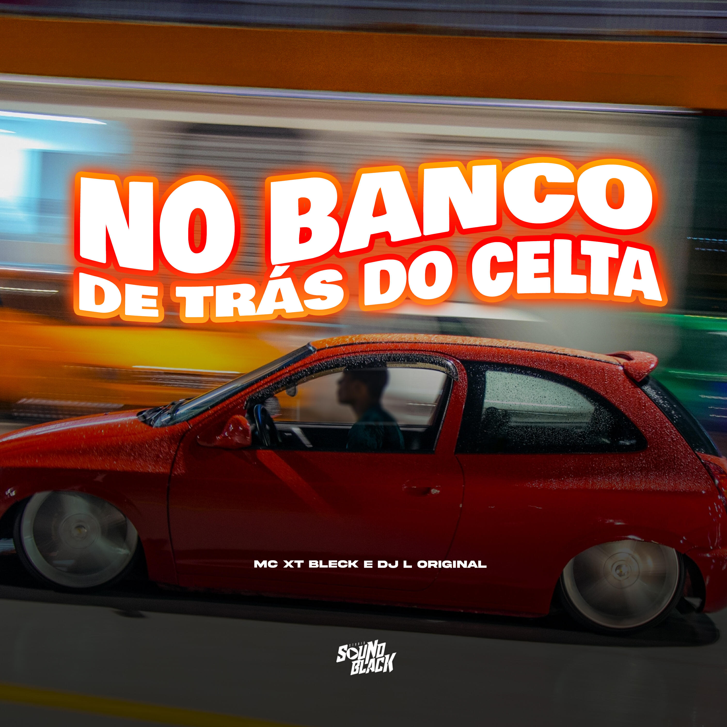 Скачать песню MC XT Bleck, DJ L Original - No Banco de Trás бесплатно в MP3 для Android и iOS