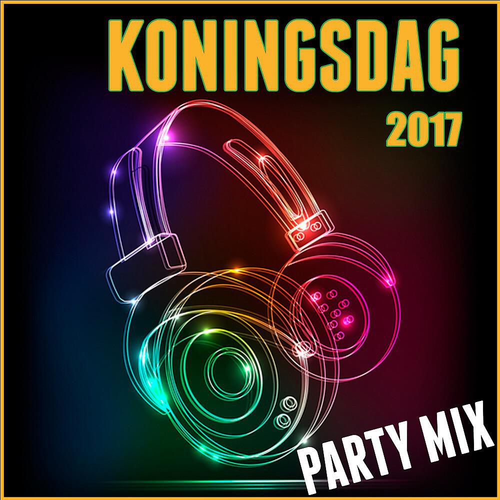 Релиз Koningsdag 2017 Party Mix