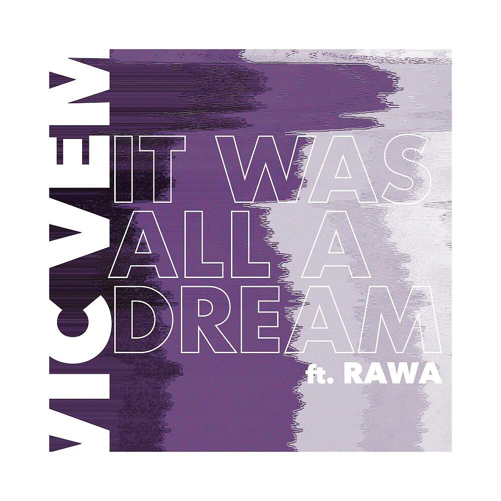 Релиз It Was All a Dream