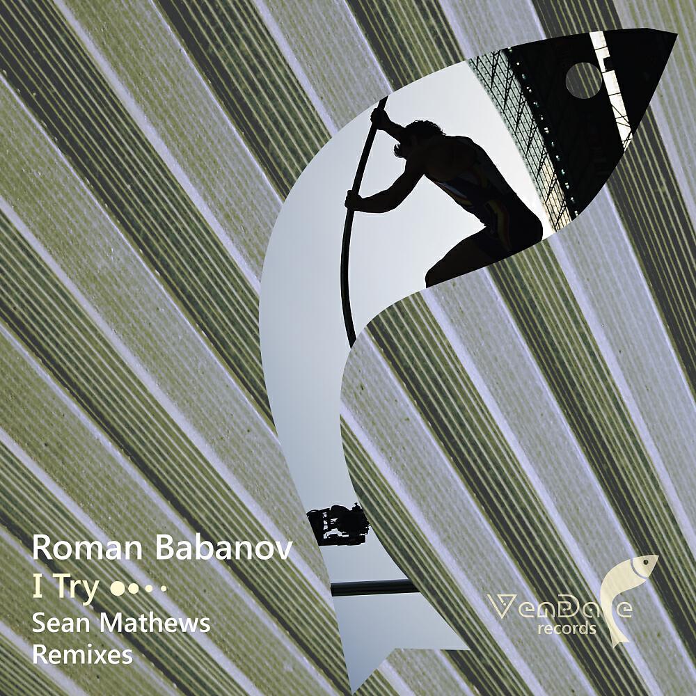 Релиз I Try (Sean Mathews Remixes)