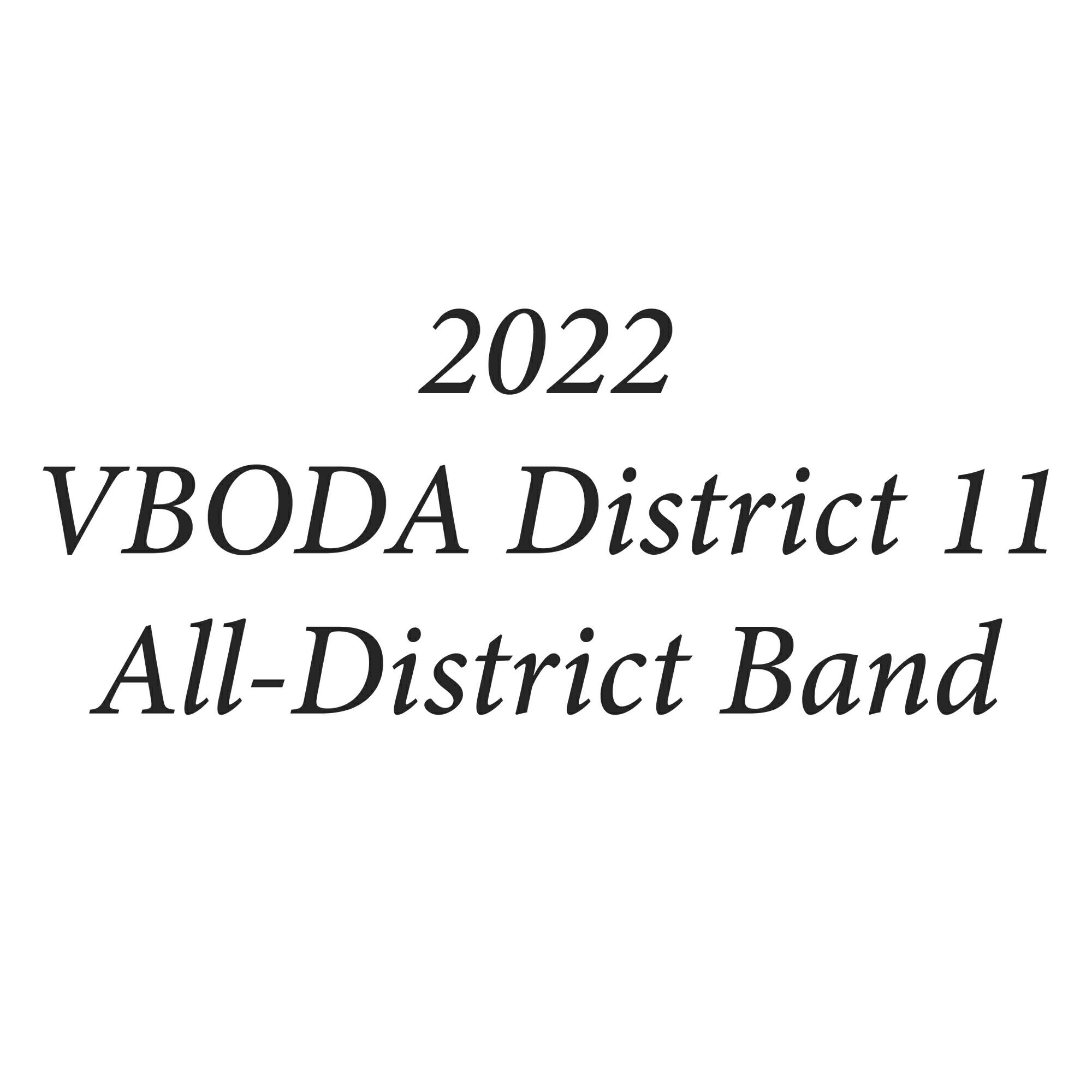 Релиз 2022 VBODA District 11 All-District Band