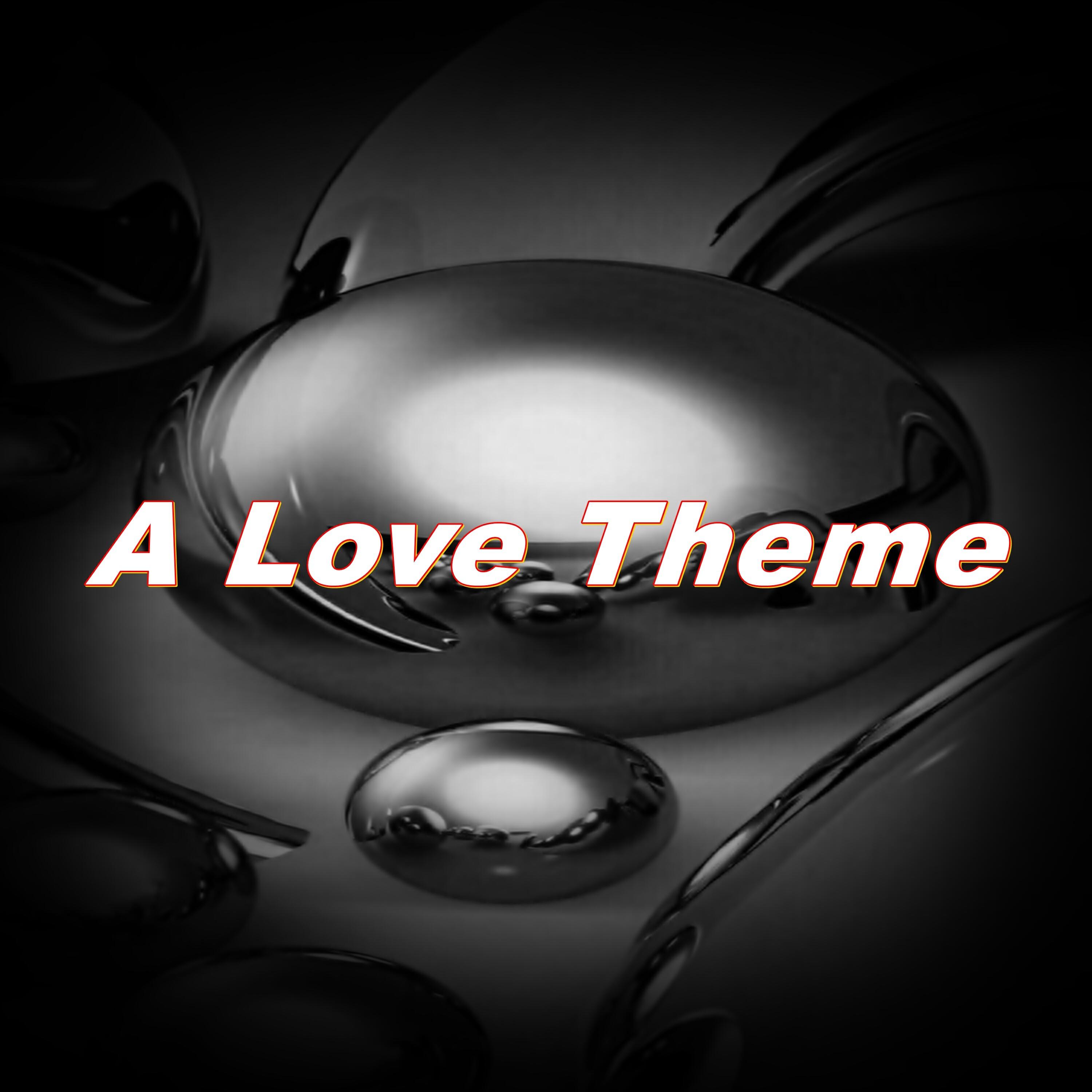 Релиз A Love Theme