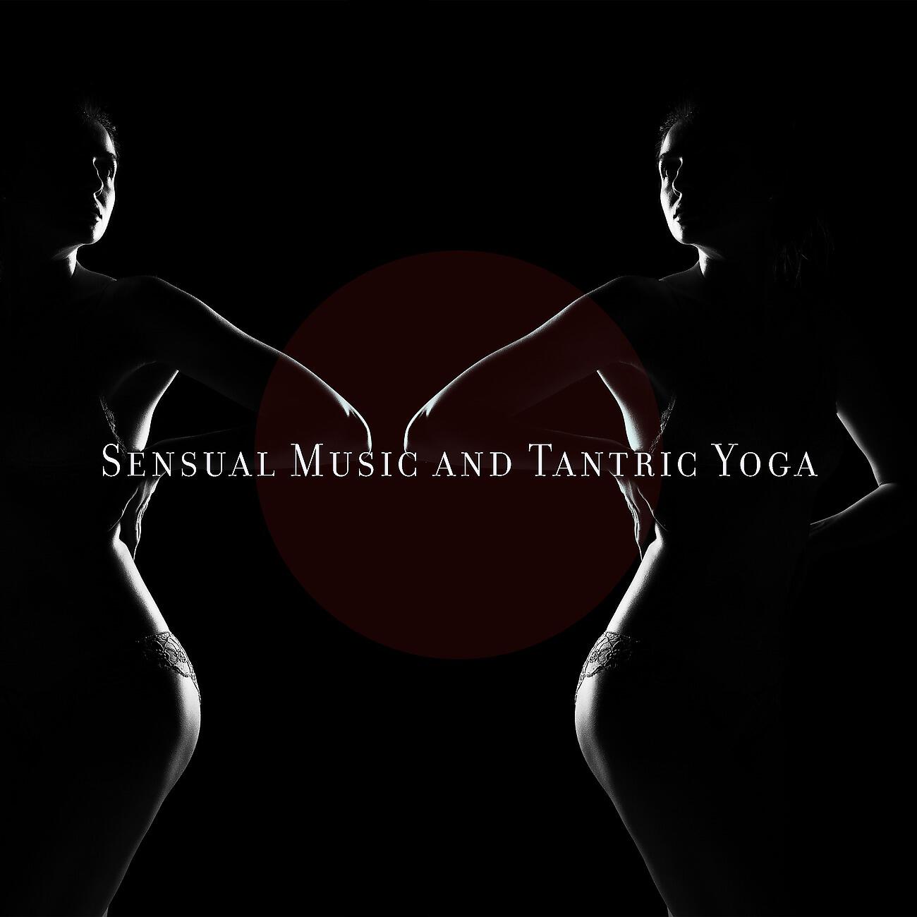 Релиз Sensual Music and Tantric Yoga