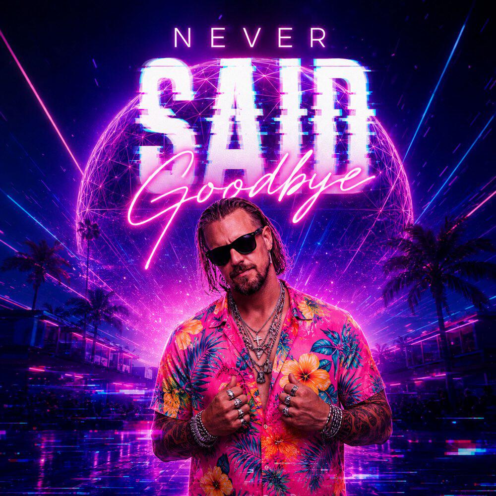 Релиз Never Said Goodbye