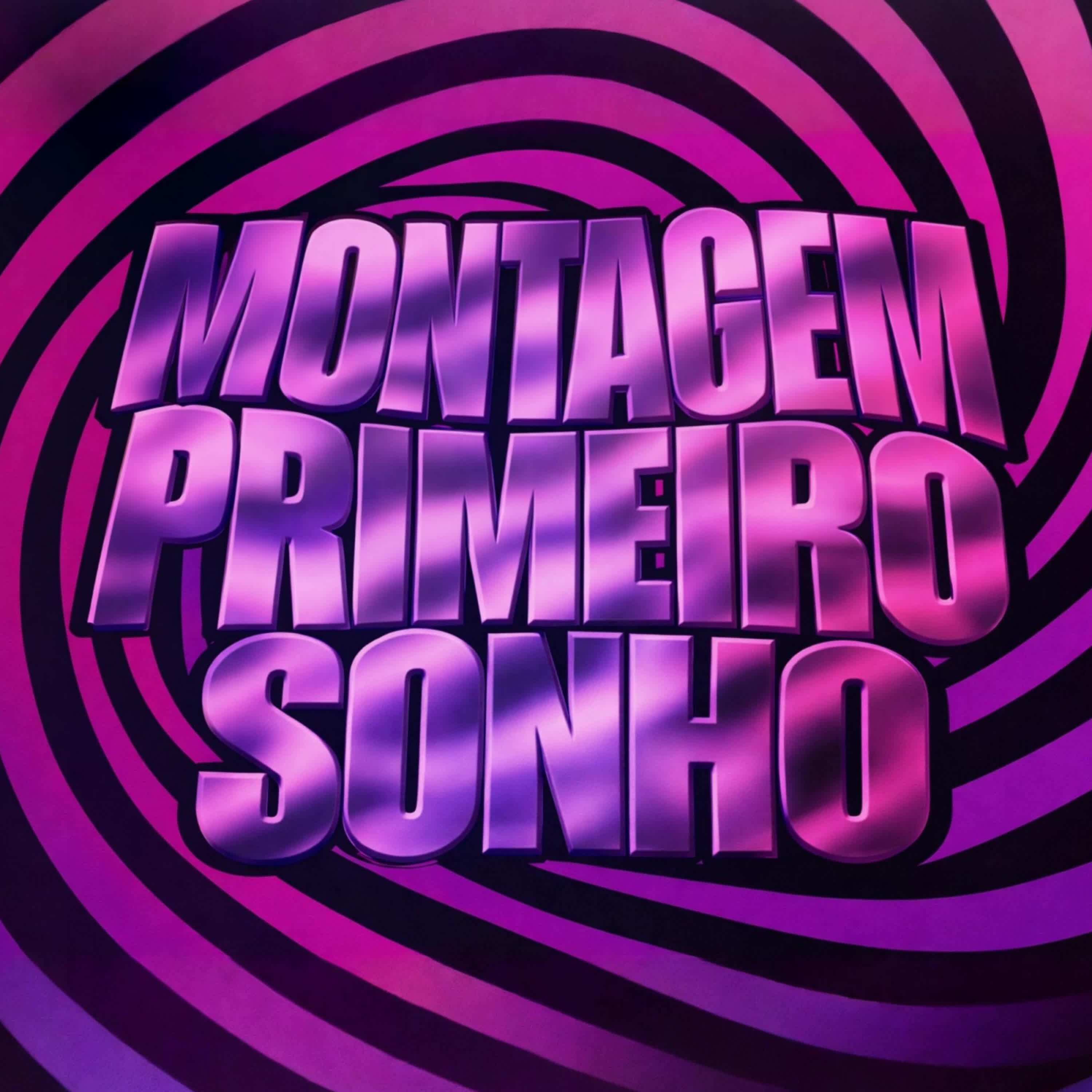 Релиз MONTAGEM PRIMEIRO SONHO
