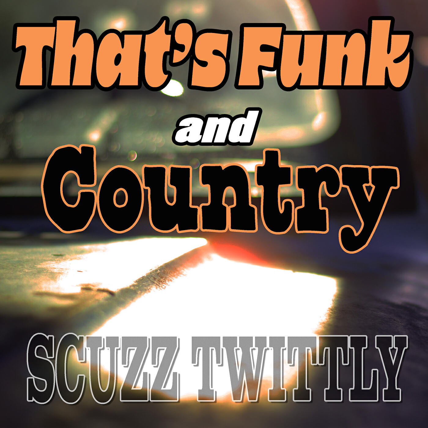 Постер альбома That's Funk and Country