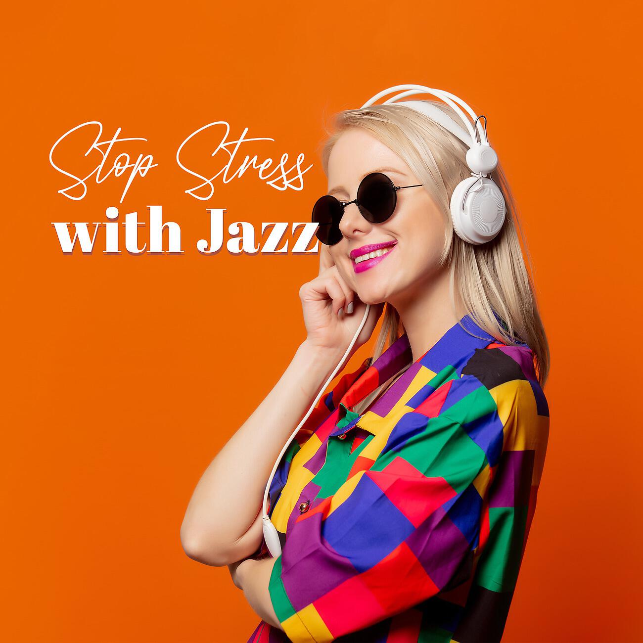 Релиз Stop Stress with Jazz