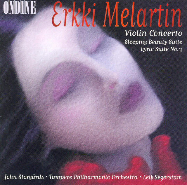 Постер альбома Melartin, E.: Violin Concerto in D Minor / Lyric Suite No. 3 / Sleeping Beauty Suite No. 1