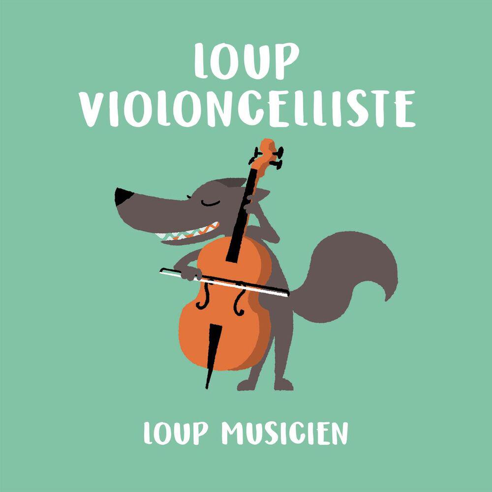 Релиз Loup violoncelliste - Collection Loup Musicien