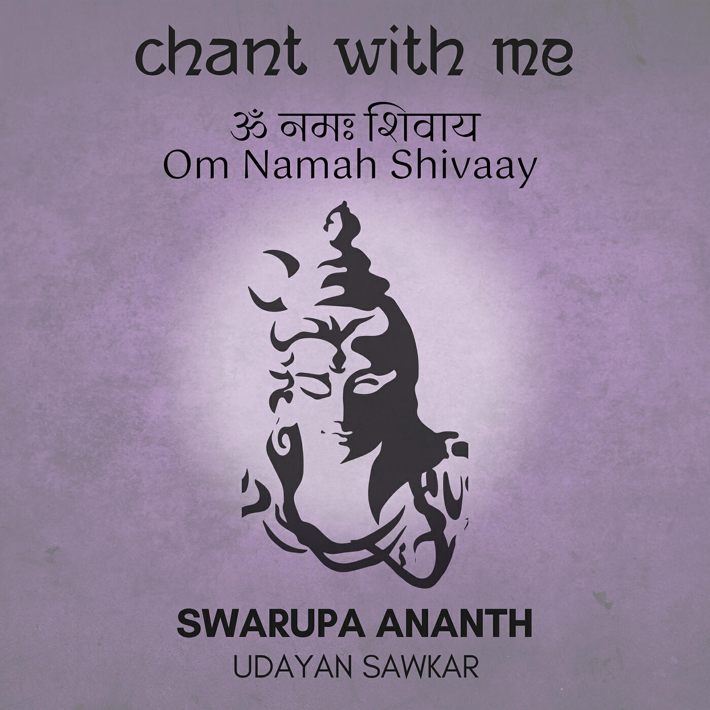 Релиз Chant With Me - Om Namah Shivaay