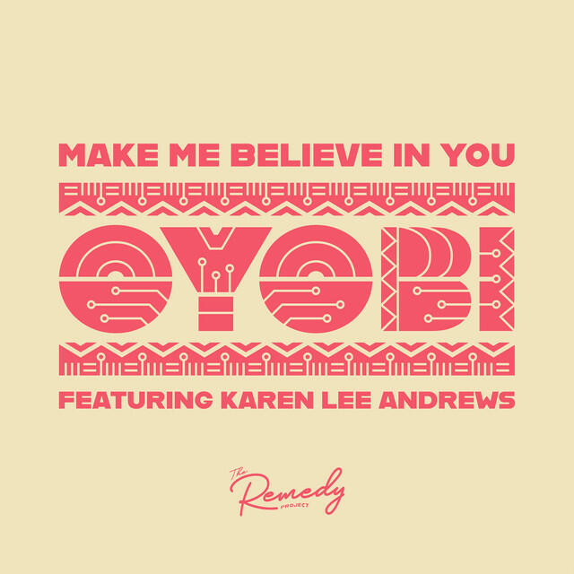 Релиз Make Me Believe In You (feat. Karen Lee Andrews)