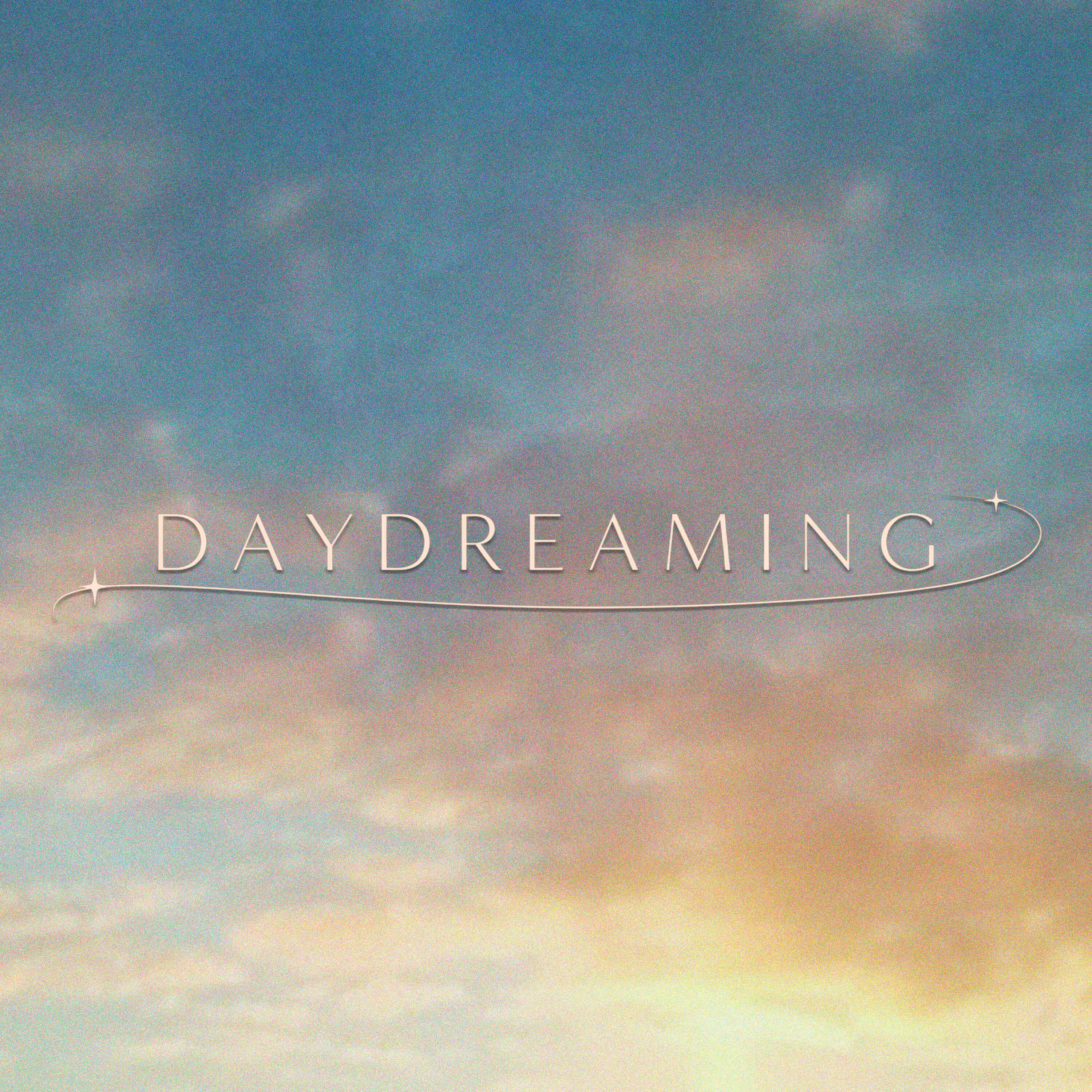 Релиз Daydreaming pt. 2