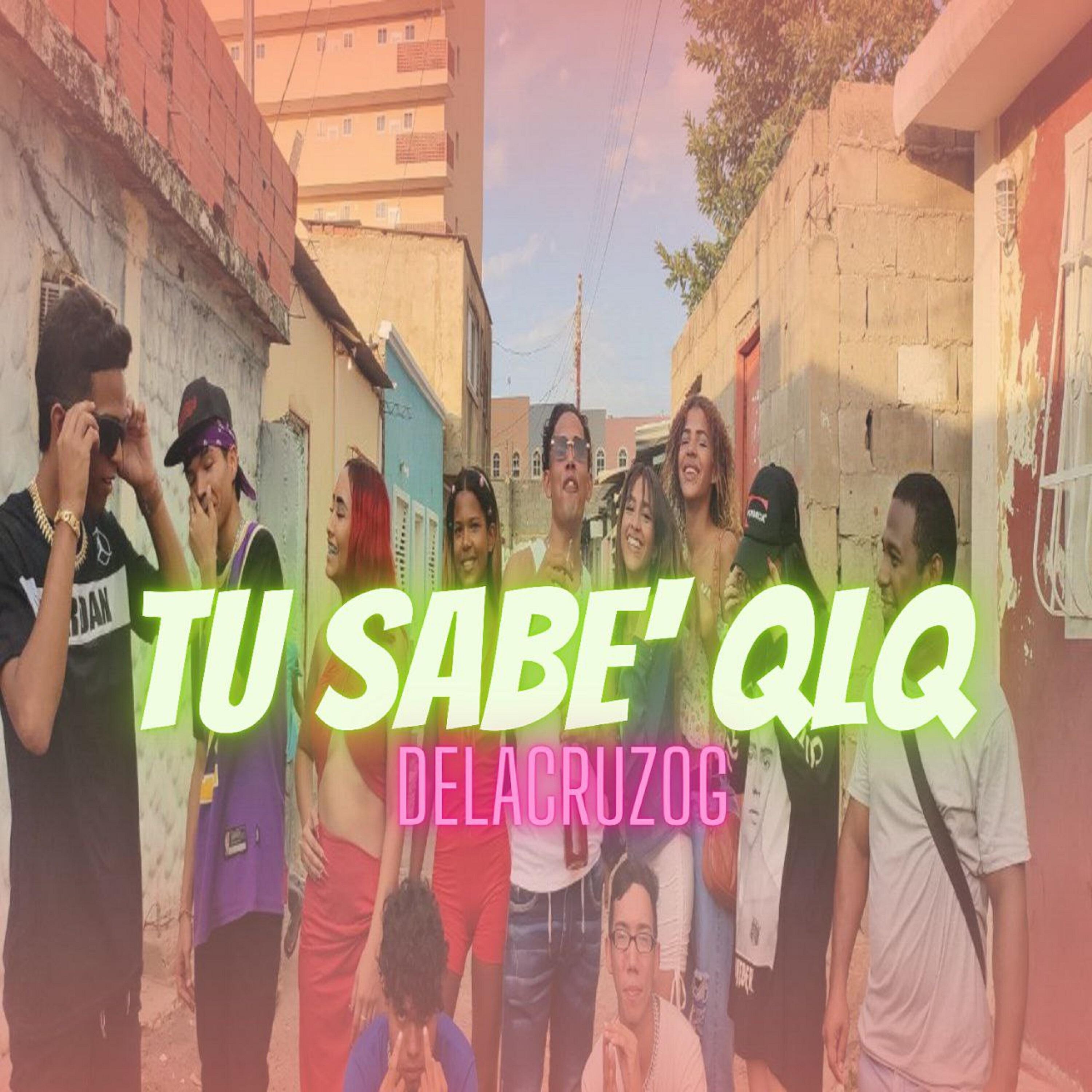 Релиз Tu Sabe Klq