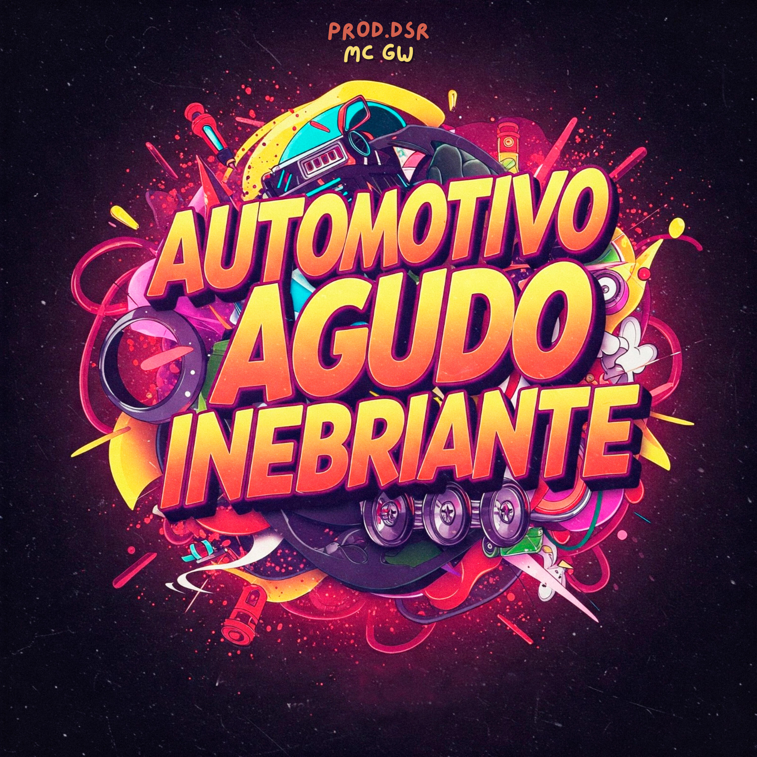 Релиз AUTOMOTIVO AGUDO INEBRIANTE