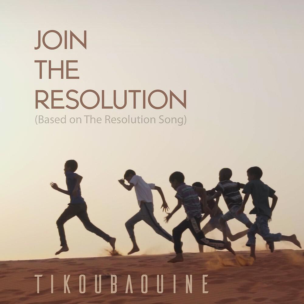 Релиз Join the Resolution (Based on the Resolution Song)
