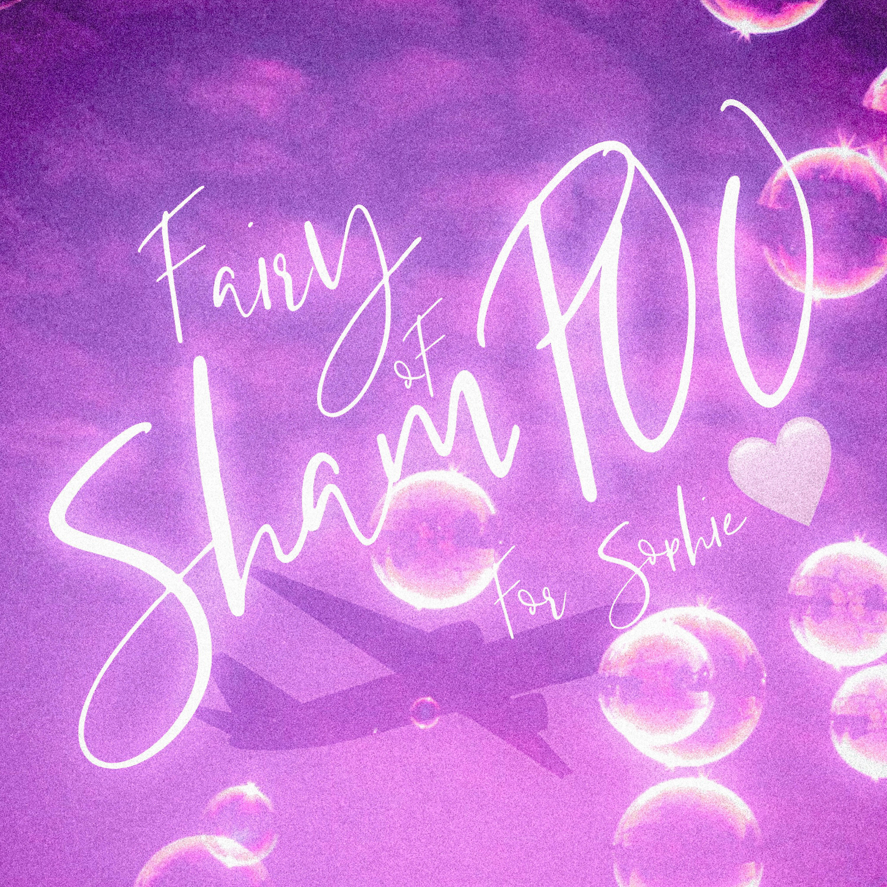 Релиз Fairy Of Shampoo For Sophie
