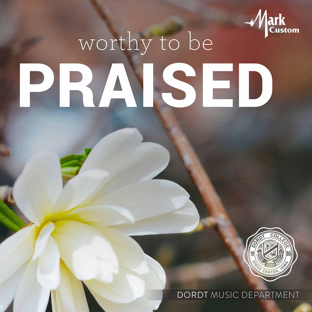 Релиз Worthy to Be Praised