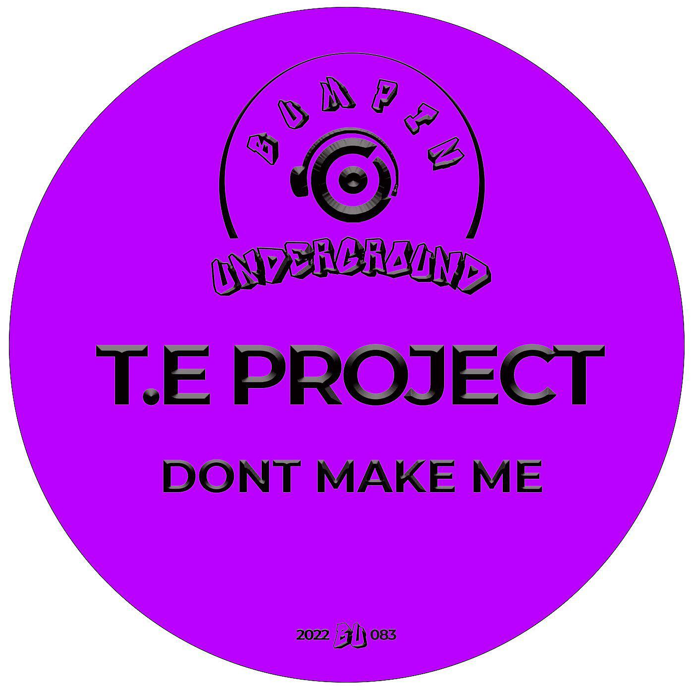 Релиз Don't Make Me