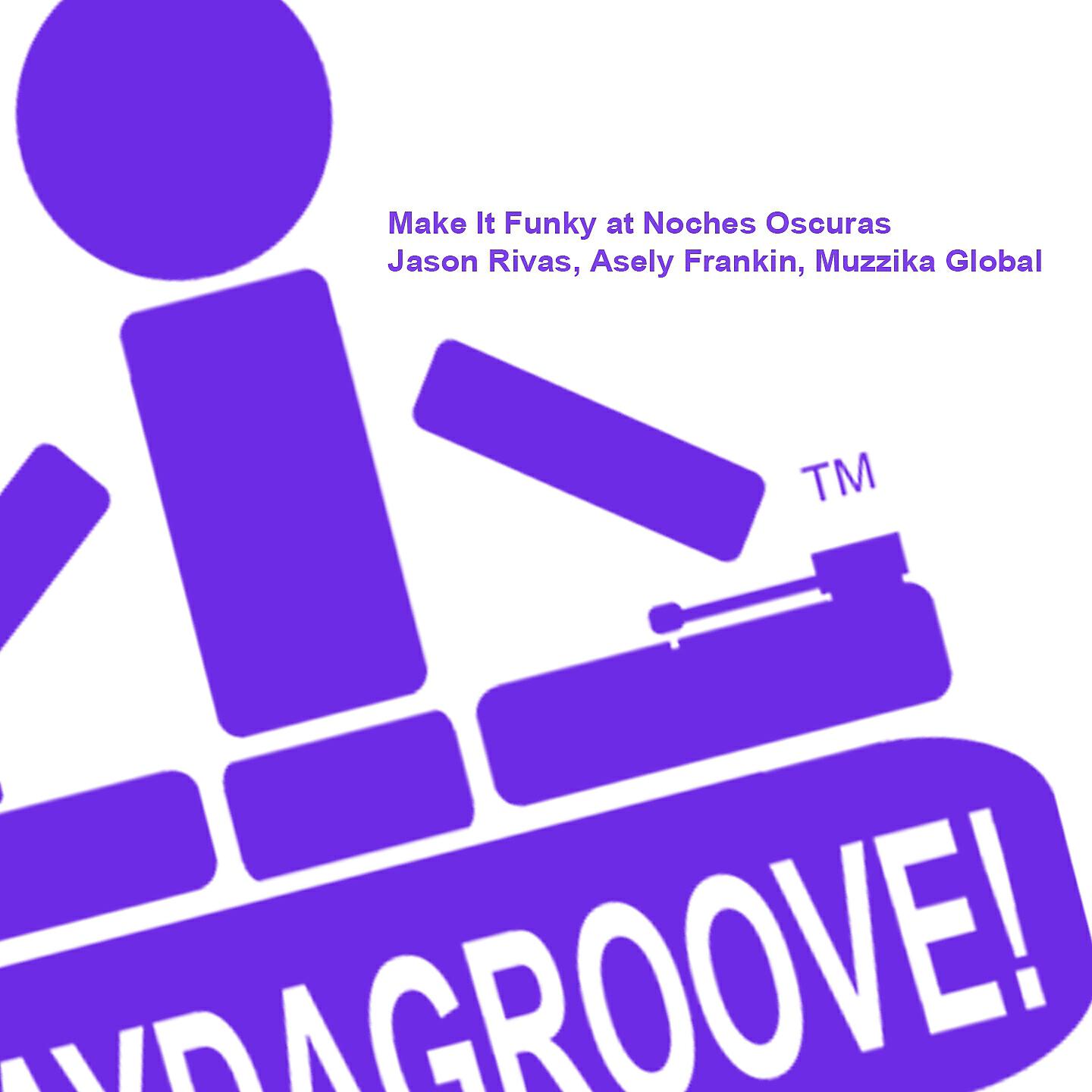 Релиз Make It Funky at Noches Oscuras