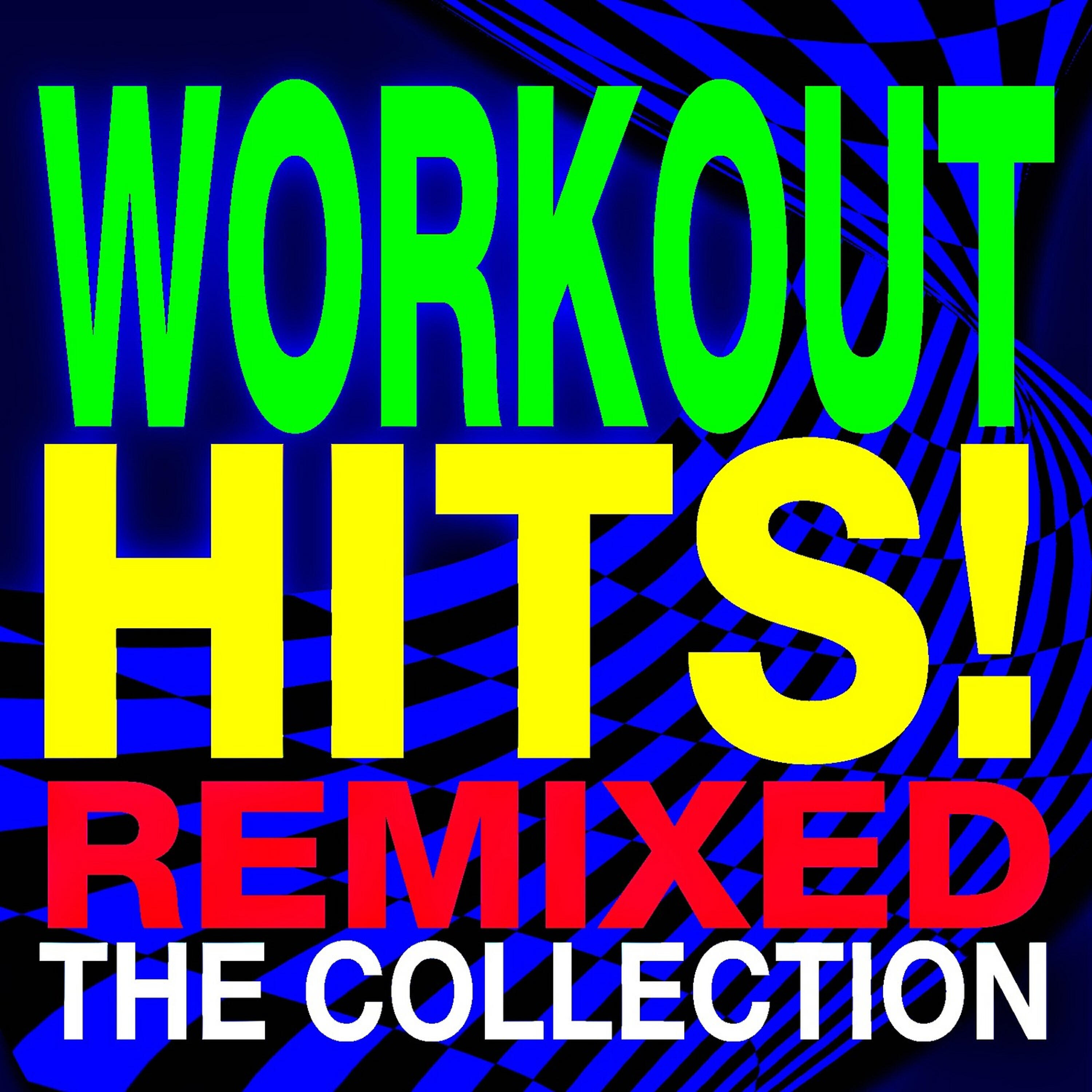 Релиз Workout Hits! Remixed – the Collection