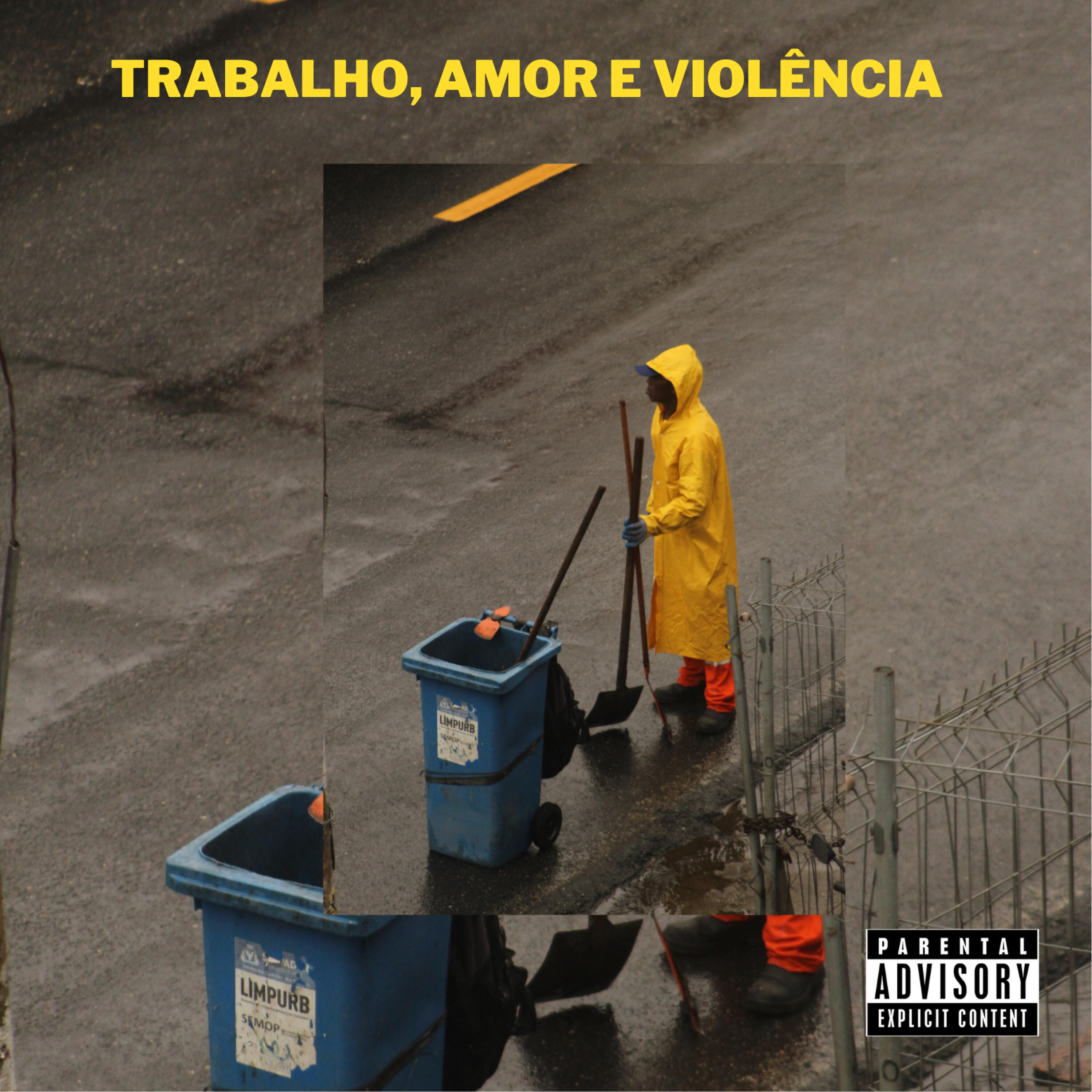 Релиз Trabalho, Amor e Violência