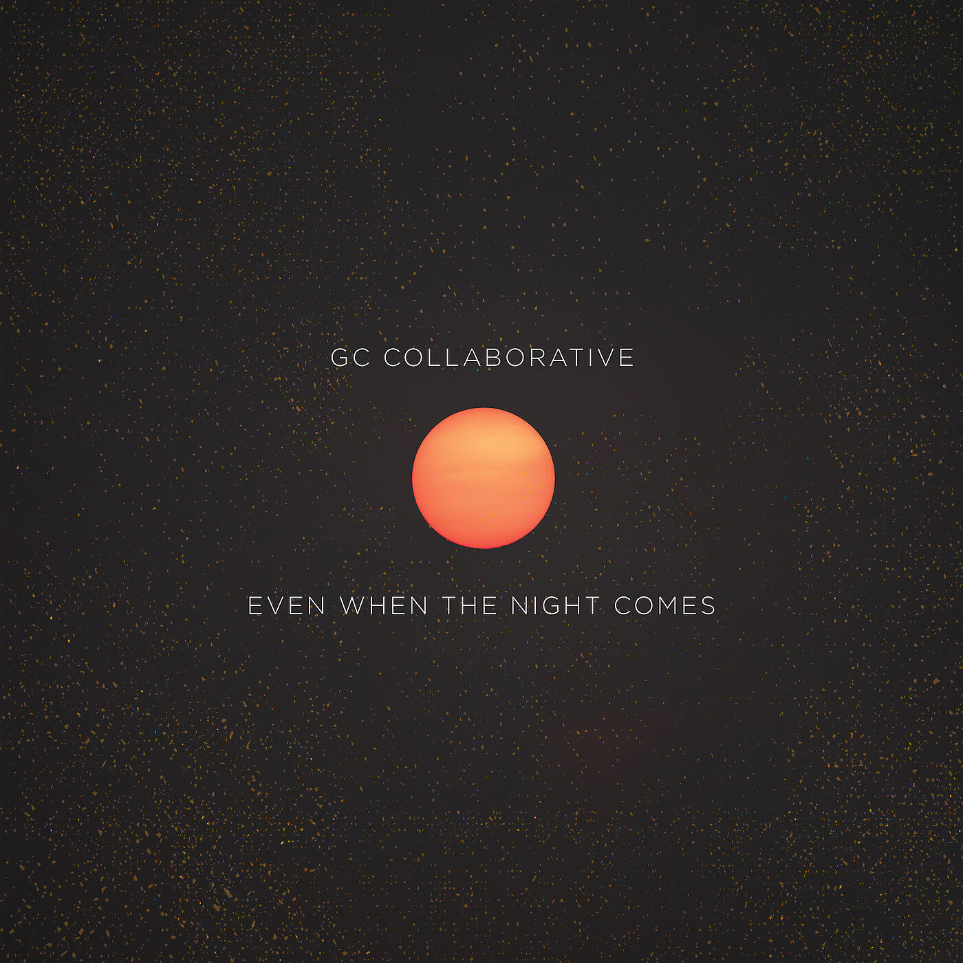 Релиз Even When the Night Comes